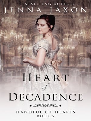 cover image of Heart of Decadence